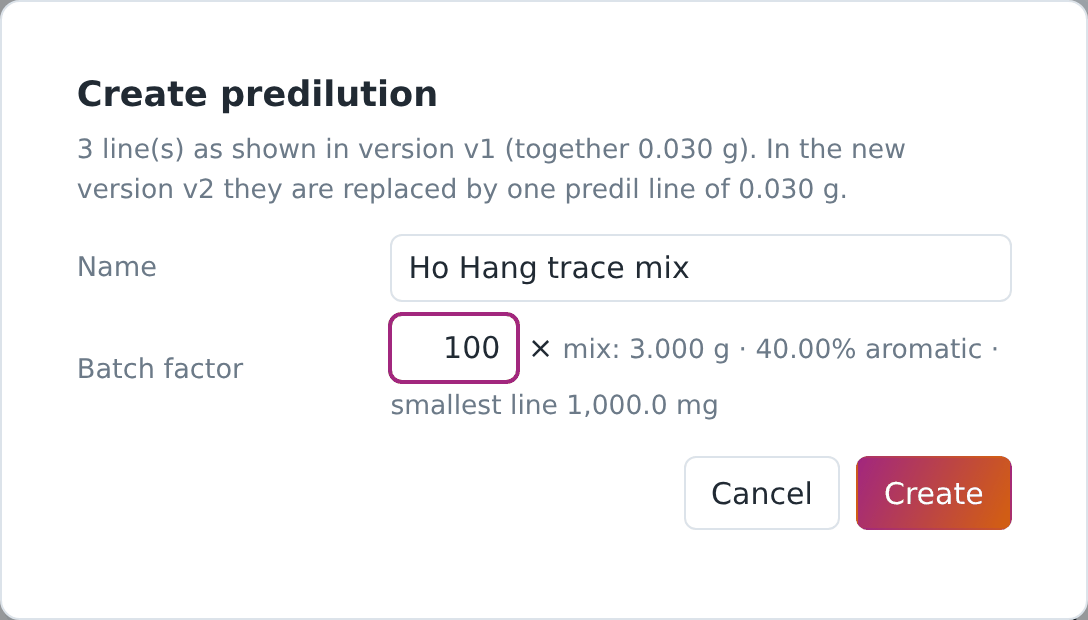 Create predilution: name, batch factor and a preview of the mix.
